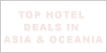 Top Hotel Deals In Asia & Oceania