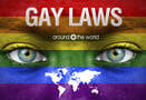 Gay Laws Around the World