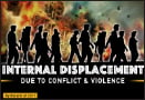 How many people are internally displaced due to conflict and violence?